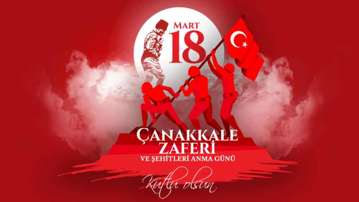 18 Mart Çanakkale Zaferi'ni Kutladık